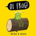 Oi béka! Táblás könyv - Oi Frog! Board Book