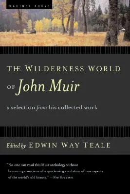 John Muir vadregényes világa - The Wilderness World of John Muir