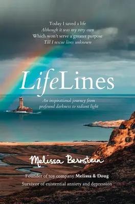 Életvonalak: Inspiráló utazás a mély sötétségtől a ragyogó fényig - Lifelines: An Inspirational Journey from Profound Darkness to Radiant Light