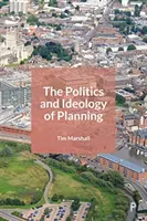 A tervezés politikája és ideológiája - The Politics and Ideology of Planning