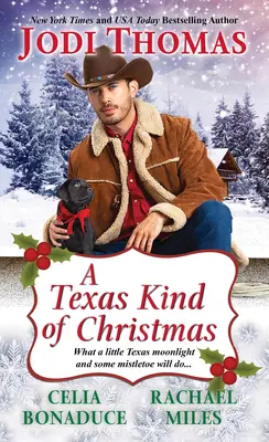 Egy texasi karácsony: Három összefüggő karácsonyi cowboy romantikus történet - A Texas Kind of Christmas: Three Connected Christmas Cowboy Romance Stories