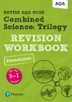 Pearson REVISE AQA AQA GCSE (9-1) Combined Science Trilogy Foundation Revision Workbook - otthoni tanuláshoz, 2021-es felmérésekhez és 2022-es vizsgákhoz. - Pearson REVISE AQA GCSE (9-1) Combined Science Trilogy Foundation Revision Workbook - for home learning, 2021 assessments and 2022 exams