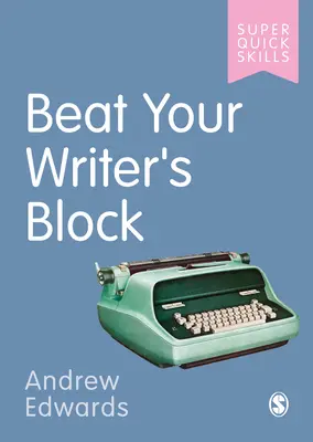 Győzd le az írói blokkot - Beat Your Writer′s Block