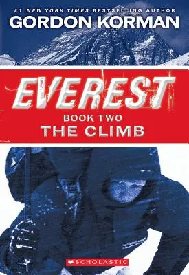 A mászás (Everest, 2. könyv) - The Climb (Everest, Book 2)