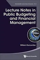 Előadásjegyzetek az állami költségvetés-tervezésről és a pénzügyi irányításról - Lecture Notes in Public Budgeting and Financial Management