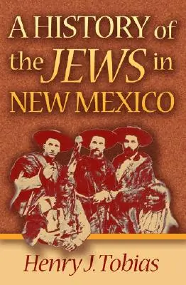 A zsidók története Új-Mexikóban - A History of the Jews in New Mexico