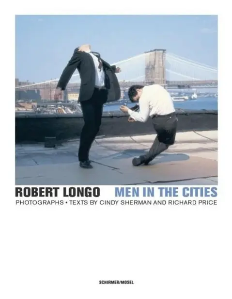 Robert Longo - Férfiak a városokban, fényképek - Robert Longo - Men in the Cities, Photographs