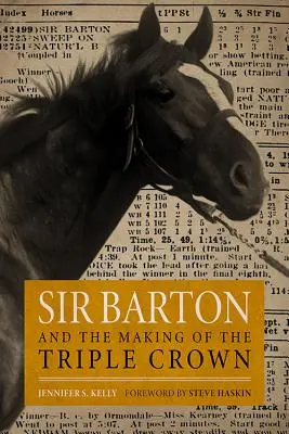 Sir Barton és a Hármas Korona születése - Sir Barton and the Making of the Triple Crown