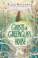 A Greenglass-ház szellemei - Ghosts of Greenglass House