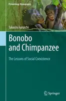 Bonobo és csimpánz: A társadalmi együttélés tanulságai - Bonobo and Chimpanzee: The Lessons of Social Coexistence