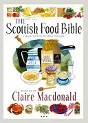 A skót ételek bibliája - The Scottish Food Bible