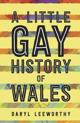 Wales kis meleg története - A Little Gay History of Wales