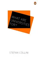Mire valók az egyetemek? - What are Universities For?