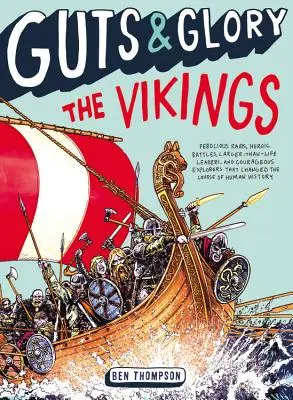 Guts & Glory: A vikingek - Guts & Glory: The Vikings