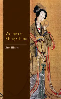 Nők a Ming-kínában - Women in Ming China