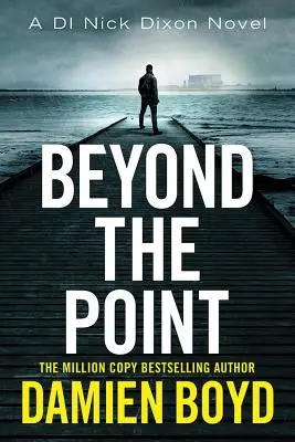 Beyond the Point