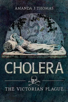 Kolera: A viktoriánus pestis - Cholera: The Victorian Plague