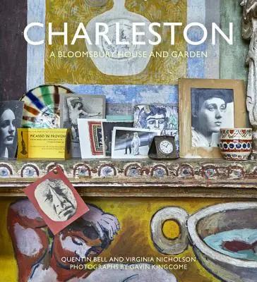 Charleston: A Bloomsbury House & Garden