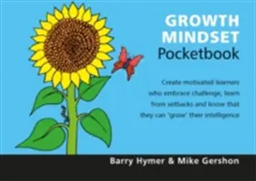 Growth Mindset Pocketbook - A növekedési gondolkodásmód zsebkönyve - A növekedési gondolkodásmód zsebkönyve - Growth Mindset Pocketbook - Growth Mindset Pocketbook