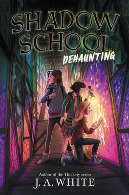 Árnyékiskola #2: Kísértés - Shadow School #2: Dehaunting