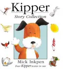 Kipper: Kipper történetgyűjtemény - Kipper: Kipper Story Collection