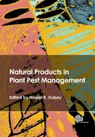 Természetes termékek a növényi kártevők elleni védekezésben - Natural Products in Plant Pest Management