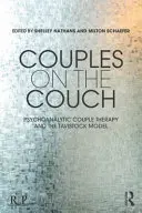 Párok a kanapén: Pszichoanalitikus párpszichoterápia és a Tavistock-modell - Couples on the Couch: Psychoanalytic Couple Psychotherapy and the Tavistock Model