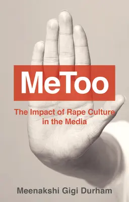 Metoo: A nemi erőszak kultúrájának hatása a médiában - Metoo: The Impact of Rape Culture in the Media