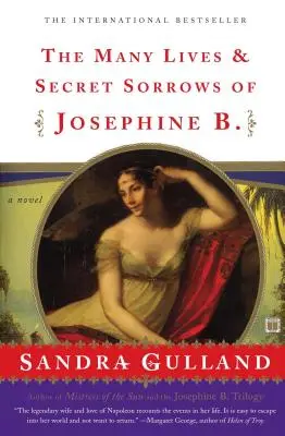 The Many Lives & Secret Sorrows of Josephine B.