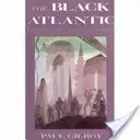 Black Atlantic - Modernitás és kettős tudatosság - Black Atlantic - Modernity and Double Consciousness