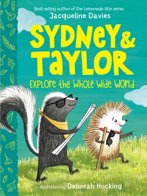 Sydney és Taylor felfedezik az egész világot - Sydney and Taylor Explore the Whole Wide World