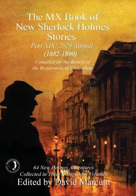 The MX Book of New Sherlock Holmes Stories XIX. rész: 2020 Annual (1882-1890) - The MX Book of New Sherlock Holmes Stories Part XIX: 2020 Annual (1882-1890)