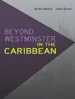 Westminsteren túl a Karib-térségben - Beyond Westminster in the Caribbean