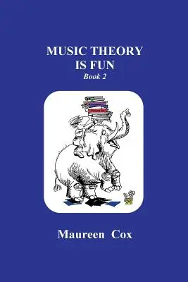 Music Theory is Fun 2. könyv - Music Theory is Fun Book 2