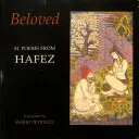 Szeretett: Hafez 81 verse - Beloved: 81 Poems from Hafez