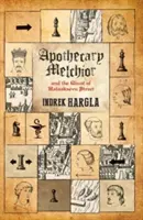 Melchior patikus és a Rataskaevu utca kísértete, 2. - Apothecary Melchior and the Ghost of Rataskaevu Street, 2