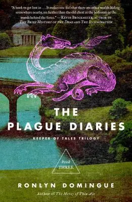 A pestisnaplók, 3: A mesék őrzője trilógia: Harmadik könyv - The Plague Diaries, 3: Keeper of Tales Trilogy: Book Three