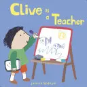 Clive egy tanár - Clive Is a Teacher