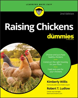 Csirketenyésztés bábuknak - Raising Chickens for Dummies