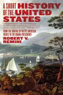 Az Egyesült Államok rövid története - A Short History of the United States