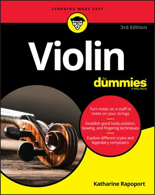 Violin for Dummies: Könyv + online videó- és audiooktatás - Violin for Dummies: Book + Online Video and Audio Instruction
