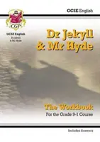 Grade 9-1 GCSE English - Dr. Jekyll és Mr. Hyde munkafüzet (válaszokkal) - Grade 9-1 GCSE English - Dr Jekyll and Mr Hyde Workbook (includes Answers)