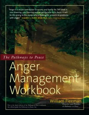 Az Ösvények a békéhez Haragkezelés munkafüzet - The Pathways to Peace Anger Management Workbook