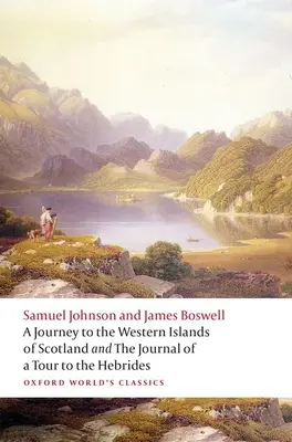 Cesta na západní ostrovy Skotska a deník z cesty po Hebridách - A Journey to the Western Islands of Scotland and the Journal of a Tour to the Hebrides