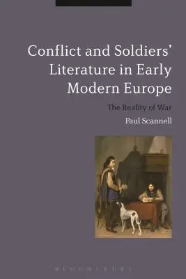 Konfliktus és katonairodalom a kora újkori Európában - Conflict and Soldiers' Literature in Early Modern Europe