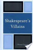 Shakespeare gonosztevői - Shakespeare's Villains