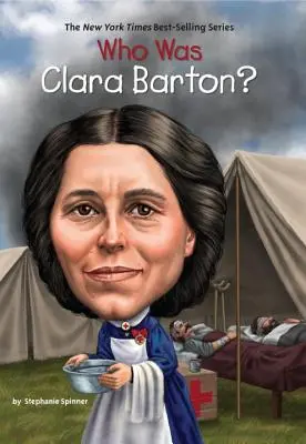 Ki volt Clara Barton? - Who Was Clara Barton?