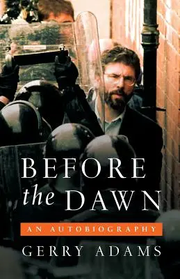 A hajnal előtt: Önéletrajz - Before the Dawn: An Autobiography