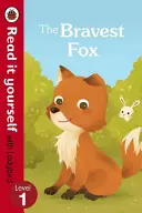 A legbátrabb róka - Olvasd el magad a Ladybird segítségével: Level 1 - Bravest Fox - Read it yourself with Ladybird: Level 1