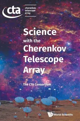 Tudomány a Cherenkov-teleszkóp array-val - Science with the Cherenkov Telescope Array